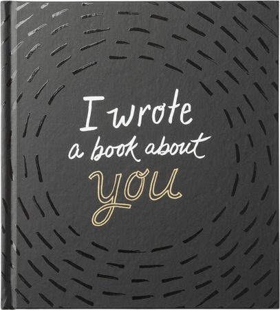 “I Wrote a Book About You” Book