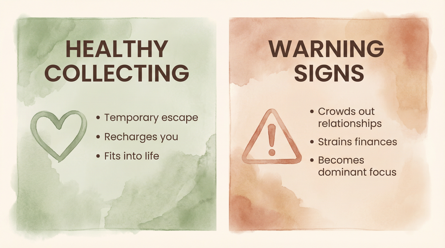 Comparison chart showing healthy collecting traits like temporary escape versus warning signs like crowding out relationships