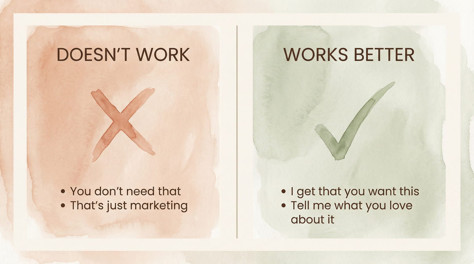 Comparison showing dismissive phrases that backfire versus validating approaches that work